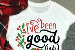 I've been good-ish this year SVG, Christmas cut file Product Image 2