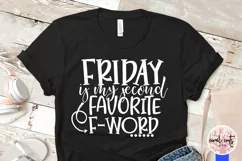 Friday is my second favorite F word - SVG EPS DXF PNG File Product Image 3