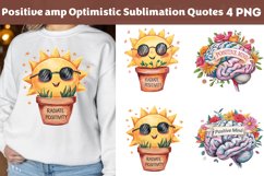 Positive &amp; Optimistic Sublimation Quotes Product Image 4
