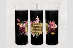Daughter quote Floral Black 20 oz tumbler sublimation design Product Image 1