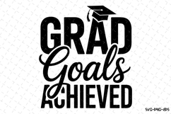 Grad Goals Achieved svg | Graduation Svg | Svg Files Product Image 1