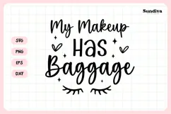 Makeup Bag Quotes for Cosmetic Pouch | My Makeup Has Baggage Product Image 3