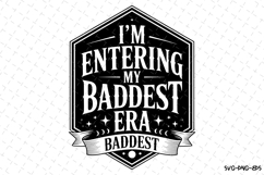 I&#039;m entering my baddest era Svg | Halloween Svg | Svg File Product Image 1