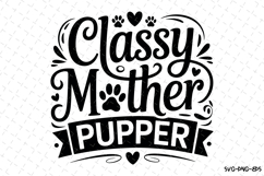 Classy Mother Pupper Svg | Svg Cut Files | Digital Download Product Image 1