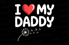 I love my Daddy svg | Father&#039;s day Svg | Svg File for Cricut Product Image 1