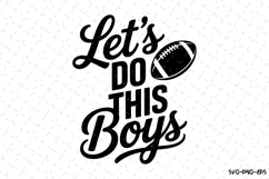 Let&#039;s Do this Boys Svg | Game Day Svg | Sport Svg Product Image 1
