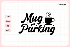 Funny Coffee Coaster Quote SVG | Mug Parking Product Image 3