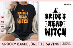 Spooky Bachelorette Party Saying SVG | Bride's Head Witch Product Image 1
