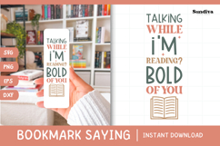 Bookmark Saying SVG | Funny Book Lovers - Bold Of You Product Image 1