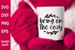 bring on the cozy SVG Product Image 1