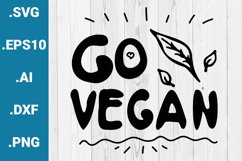 Go Vegan Quote Svg Cricut Product Image 1