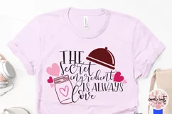 The secret ingredient is always love - Love & Valentine SVG Product Image 3