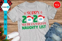 Sorry 2020 You're on Santa's naughty List Svg Product Image 1