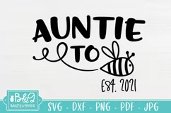 Auntie To Bee SVG - Aunt To Be - Pregnancy Announcement 2021 Product Image 2