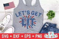 Fourth of July SVG | Let's Get Lit | Shirt Design Product Image 1