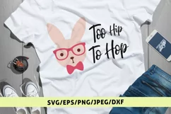 Too Hip To Hop - Easter SVG EPS DXF PNG Cutting Files Product Image 1