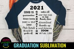 Pandemic 2021 Graduation Sublimation- Graduation Sublimation Product Image 1