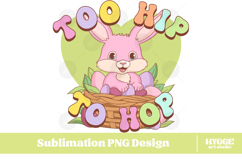 Easter Bunny Sublimation DTF Chick Farm Hip Hop Spring Joy Product Image 1