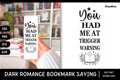 Dark Romance Bookmark Saying SVG | Trigger Warning Product Image 1