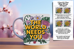 Stunning 11oz Mug Wrap Png Artwork , Flower Quote Product Image 1