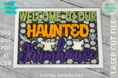 Welcome to our haunted Farmhouse sign Glowforge laser svg Product Image 1
