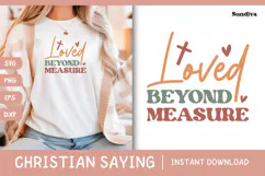 Christian Quote SVG - Faith Saying | Loved Beyond Measure Product Image 1