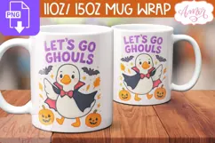 Let's go ghouls mug wrap PNG, Cute Halloween goose mug png Product Image 1