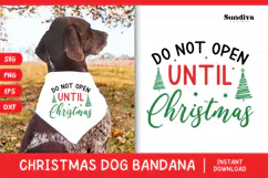 Christmas Dog Bandana Quotes SVG | Do Not Open Product Image 1
