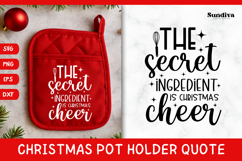 Christmas Pot Holder Quote SVG | Secret Ingredient Product Image 1