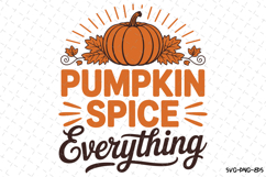 Pumpkin Spice Everything Svg | Halloween Svg | Svg Cut Files Product Image 1