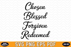 Chosen Blessed Forgiven Redeemed SVG | Quotes | SVG Cut file Product Image 1
