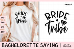 Bachelorette Party Saying SVG | Bride Tribe Product Image 1