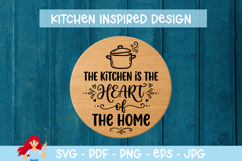The kitchen is the heart of the home SVG Product Image 1
