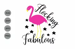 Flocking Fabulous SVG, Flamingo Svg, Beach Svg, Tropical Svg Product Image 1