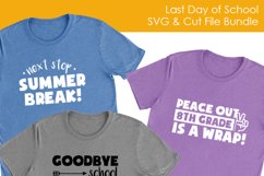 Last Day of School - SVG and Cut Files for Crafters Product Image 2