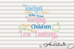 Teachers who Love Teaching Cut Ready SVG Product Image 1