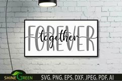 Together Forever - Family, Home, Farmhouse Sign SVG Product Image 3
