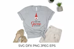 Cute gnome SVG. I love you gnome matter what lettering SVG Product Image 3