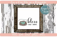 Bless Our Nest SVG, DXF, PNG Product Image 1