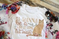 I Wanna Be a Stay at Home Cat Mom sublimation design Product Image 2