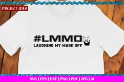 Laughing my mask off svg | Covid vaccine | Mask svg | Corona Product Image 1