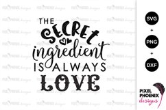 The Secret Ingredient is always Love | Farmhouse Kitchen SVG Product Image 2