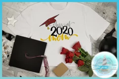 Graduation Class of 2020 Proud Mom SVG Dxf Eps Png PDF Files Product Image 3