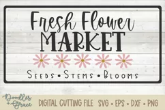 Fresh Flower Market - Spring SVG - EPS - DXF - PNG Product Image 2