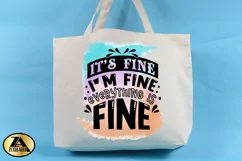 Sublimation PNG Funny Quote I am Fine T-shirt Mug Design Product Image 2