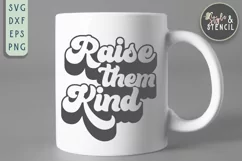 Raise Them Kind Retro SVG - PNG, DXF, SVG, EPS, Cut File Product Image 3