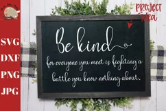 Be Kind Everyone You Meet is Fighting a Battle svg, be kind Product Image 1