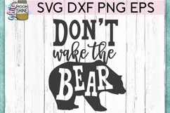 Don't Wake The Bear SVG DXF PNG EPS Cutting Files Product Image 2