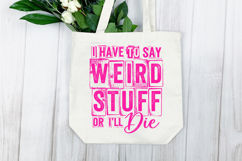 Funny Weird Stuff PNG Shirt Design Product Image 12