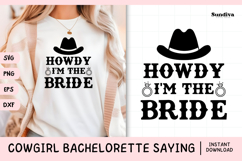 Cowgirl Bachelorette Party Saying SVG | Howdy I'm The Bride Product Image 1